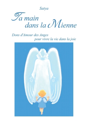 Ta main dans la Mienne [French] 8892652370 Book Cover