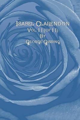 Isabel Clarendon: Vol. II (of II) 154499995X Book Cover