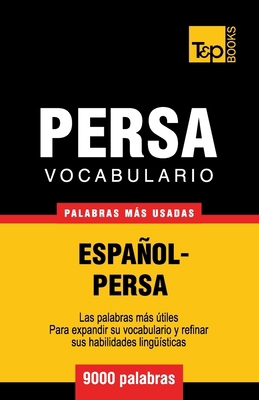 Vocabulario Español-Persa - 9000 palabras más u... [Spanish] 1787167348 Book Cover
