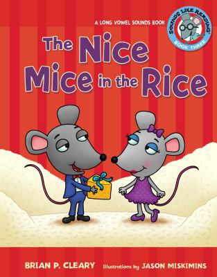 #3 the Nice Mice in the Rice: A Long Vowel Soun... B00744G2MA Book Cover