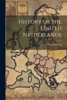 History of the United Netherlands 1022090674 Book Cover