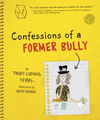 Confessions of a Former Bully 1582463581 Book Cover