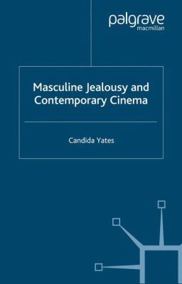 Masculine Jealousy and Contemporary Cinema 1349540676 Book Cover