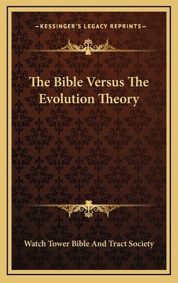 The Bible Versus The Evolution Theory 1168680336 Book Cover