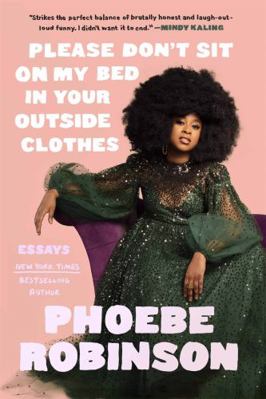 Please Don't Sit on My Bed in Your Outside Clothes 1913090965 Book Cover