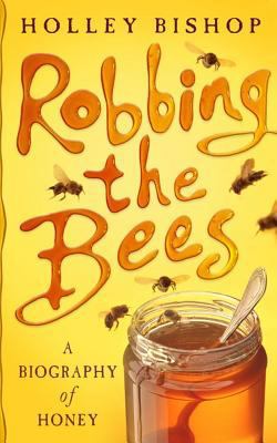 Robbing the Bees 0743275756 Book Cover