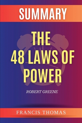 Summary of The 48 Laws of Power by Robert Greene 1088280668 Book Cover