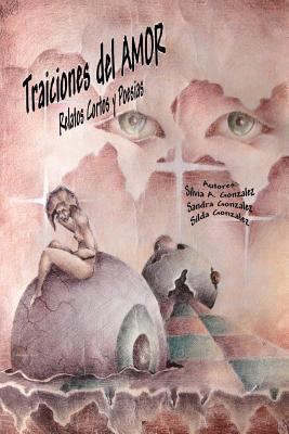 Traiciones del Amor [Spanish] 149236035X Book Cover
