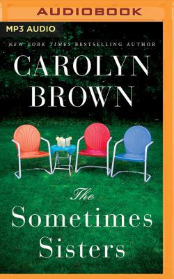 The Sometimes Sisters 1543660134 Book Cover