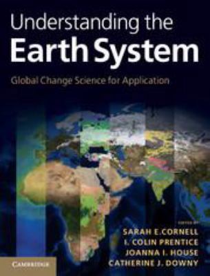 Understanding the Earth System: Global Change S... 0511921152 Book Cover