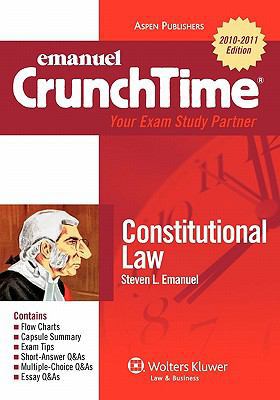 Constitutional Law 2010-2011 (Emanuel Crunchtime) 0735590435 Book Cover