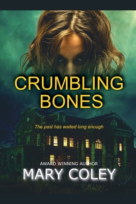 Crumbling Bones B0D3WDRJ66 Book Cover