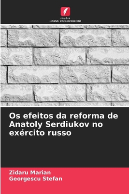 Os efeitos da reforma de Anatoly Serdiukov no e... [Portuguese] 6209069517 Book Cover