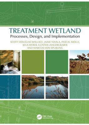 Treatment Wetland Processes, Design, and Implem... 1138615269 Book Cover