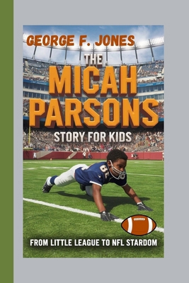 The Micah Parsons Story for Kids: From Little L...            Book Cover