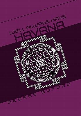 We'll Always Have Havana 1456897624 Book Cover