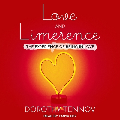 Love and Limerence: The Experience of Being in ... B08Z9VZTWC Book Cover