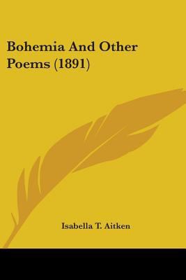 Bohemia And Other Poems (1891) 1437481949 Book Cover