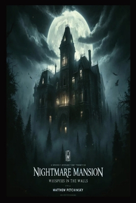 Nightmare Mansion: Whispers in the Walls            Book Cover