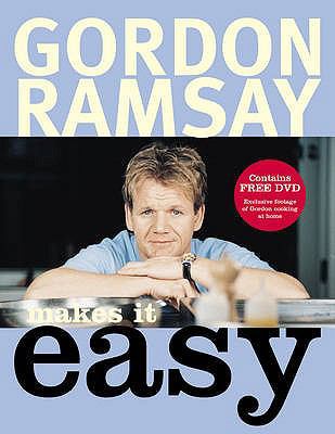 Gordon Ramsay Makes It Easy 1844003248 Book Cover