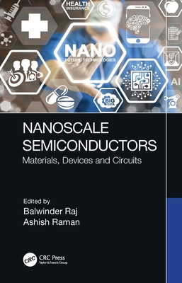 Nanoscale Semiconductors: Materials, Devices an... 1032317922 Book Cover