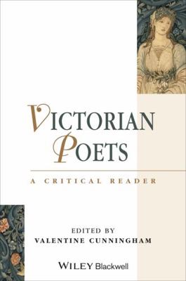 Victorian Poets: A Critical Reader 0631199144 Book Cover