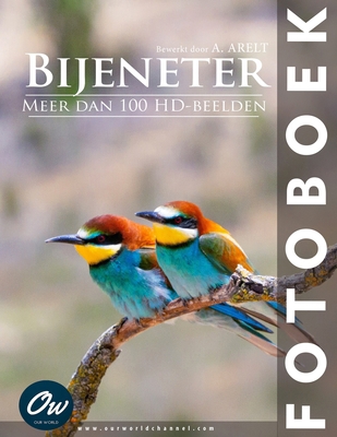 Bijeneter: Fotoboek [Dutch] B0FGJG2KXJ Book Cover