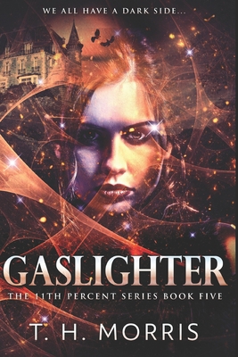 Gaslighter: Large Print Edition [Large Print] B088BHTTY4 Book Cover