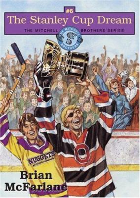 Stanley Cup Dream 1551682591 Book Cover