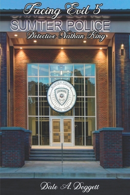 Facing Evil 5: Detective Nathan King B08RQZJ839 Book Cover