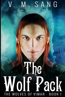 The Wolf Pack (The Wolves of Vimar Book 1) 1715771516 Book Cover