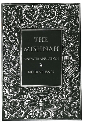 The Mishnah: A New Translation B000ORMPPM Book Cover