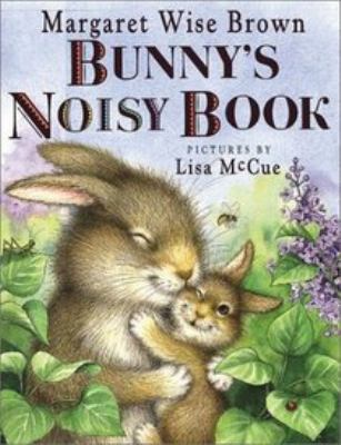Bunny's Noisy Book 0439207894 Book Cover