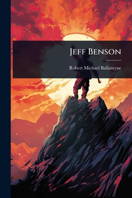 Jeff Benson 1023600072 Book Cover