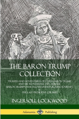 The Baron Trump Collection: Travels and Adventu... 035974320X Book Cover