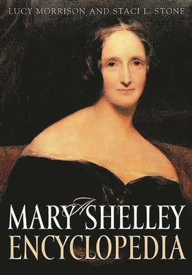 A Mary Shelley Encyclopedia 031330159X Book Cover