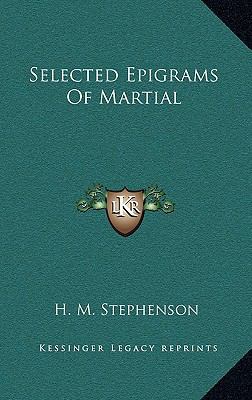 Selected Epigrams of Martial 1163490768 Book Cover