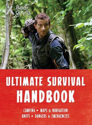 Bear Grylls Ultimate Survival Handbook            Book Cover
