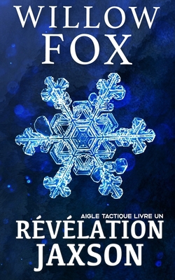 Révélation: Jaxson [French] B09TZ6F362 Book Cover