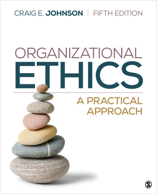 Organizational Ethics: A Practical Approach 1544395396 Book Cover