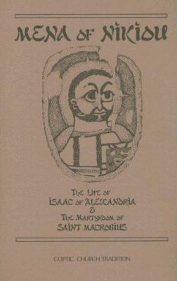 Mena of Nikiou: The Life of Isaac of Alexandria... 0879074078 Book Cover