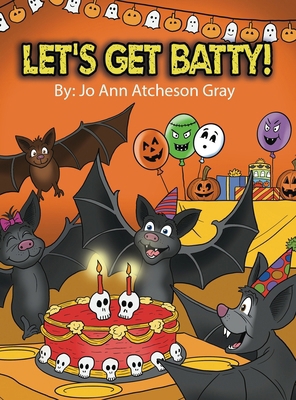 Let's Get Batty! B0CRC6X1FT Book Cover