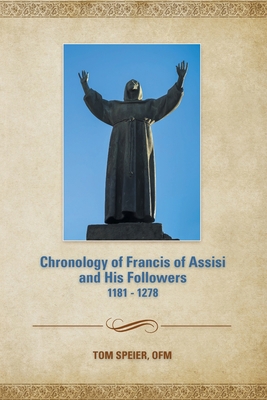 Chronology of Francis of Assisi and His Followe... 1632533227 Book Cover