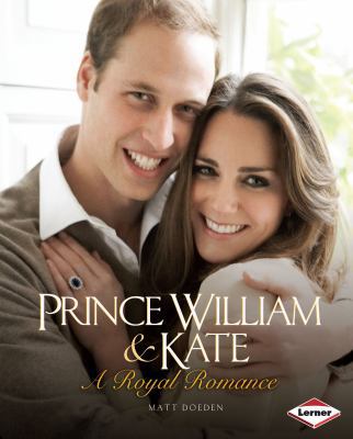 Prince William & Kate: A Royal Romance 0761380302 Book Cover