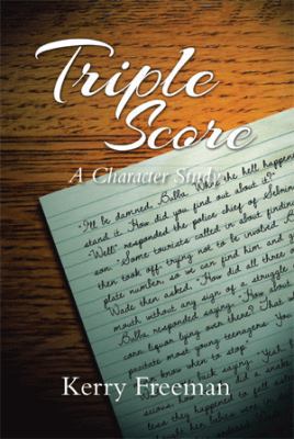 Triple Score: A Character Study 1493150995 Book Cover