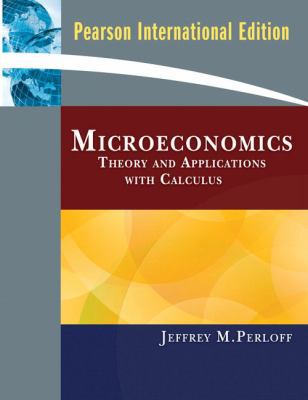 Microeconomics: Theory & Applications with Calc... 0321468589 Book Cover