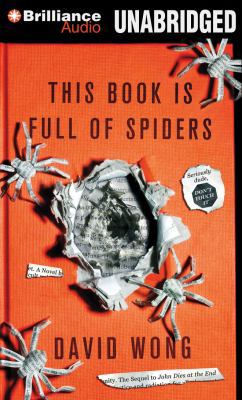 This Book Is Full of Spiders: Seriously, Dude, ... 1469207621 Book Cover