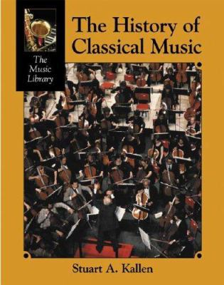 Music Library: History of Classical Music 1590181239 Book Cover