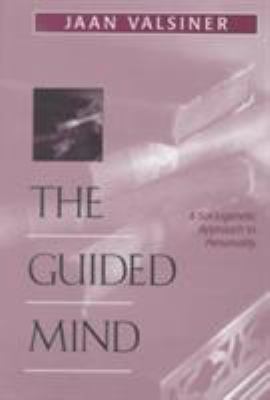 The Guided Mind: A Sociogenetic Approach to Per... 067436757X Book Cover