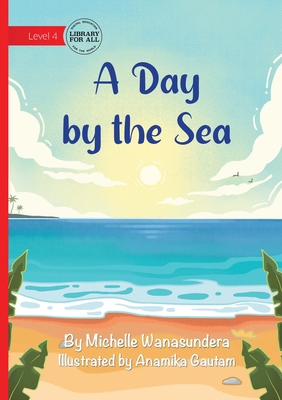 A Day by the Sea 1923429027 Book Cover